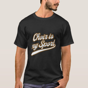 T-shirt Chorale Est Mon Sport Chanter Musicien Chanter Mus