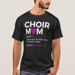 T-shirt Chorale Maman Définition Meilleure Maman Jamais Ch