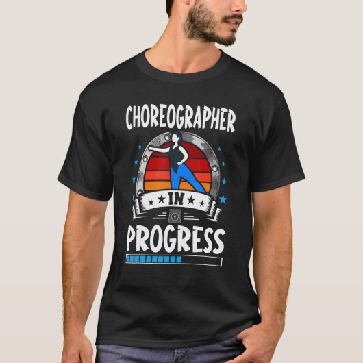 T-shirt Choreographer In Progress Trainee Student (Devant)