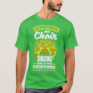T-shirt Chorister Choir Chant Chorale Professeur My Choir