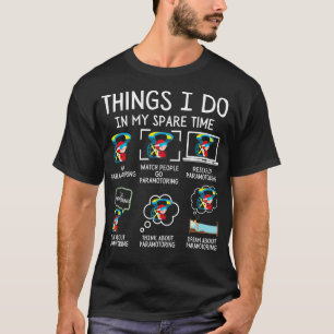 T-shirt Choses que je fais dans mon temps libre Paramotori