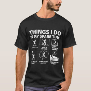 T-shirt Choses que je fais pendant mon temps libre Amateur