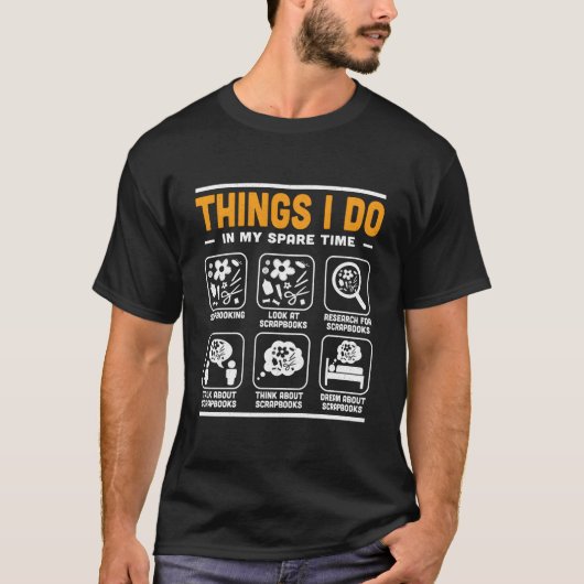 T-shirt Choses que je fais pendant mon temps libre Créatri (Devant)