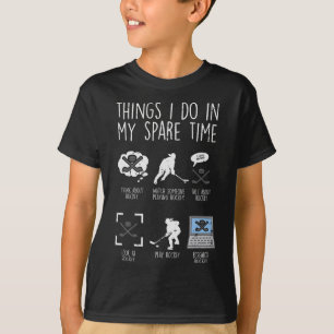 T-shirt Choses que je fais pendant mon temps libre Hockey