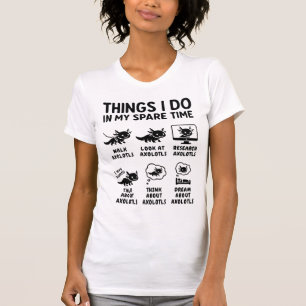T-shirt Choses que je fais pendant mon temps libre Passion