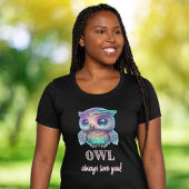 T-shirt Chouette holographique toujours vous aimer