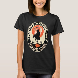 T-shirt Chowanoc Tribe Amérindien Fière Respecter