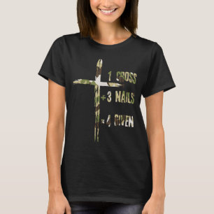 T-shirt Chrétien Une Croix Plus Trois Clous Égal Pardon