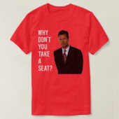 T-shirt Chris Hansen Pourquoi Ne Pas Prendre Un Siège (Design devant)