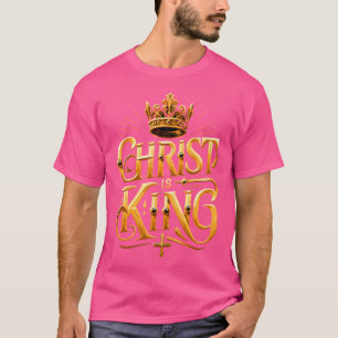 T-shirt Christ est le roi chrétien Jésus