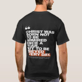 T-shirt Christ Was Born to Be Obeyed (Dos)