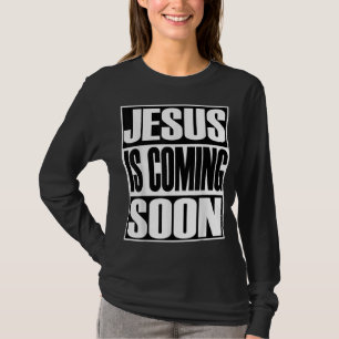 T-shirt Christerest Jesus Is Coming Again Christian Venin