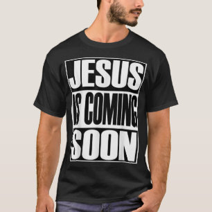 T-shirt Christerest Jesus Is Coming Again Christian Venin