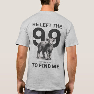 T-shirt Christian Apparel : Il A Quitté Le 99 Pour Me Trou