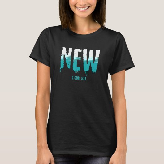 T-shirt Christian Baptism, NEW, Born-Again Bible Verse 2CO (Devant)