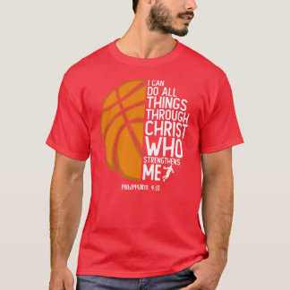 T-shirt Christian Basketball I Can Do Allhingshrough Chris