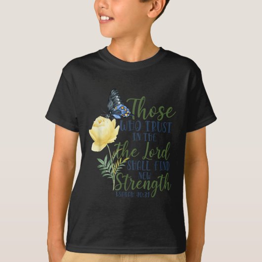 T-shirt Christian Bible Verse Butterfly Rose Flower Isaiah (Devant)