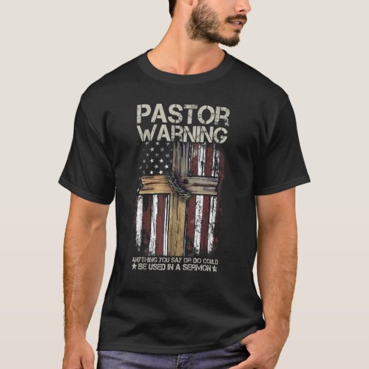 T-shirt Christian Cross USA American Flag Pastor Warning W (Devant)