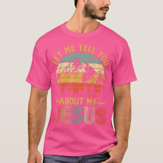 T-shirt Christian Don Laissez-Moi Vous Parler De Mon Jésus