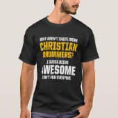 T-shirt Christian Drummer Church Adoration Drum Player 72 (Devant)