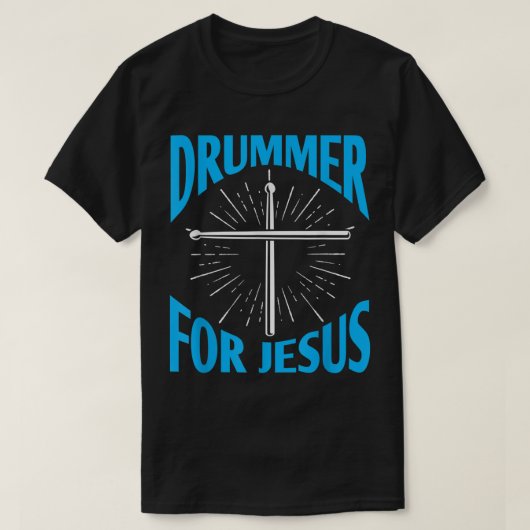 T-shirt Christian Drummer pour Jesus Drums Sticks Drumming (Design devant)