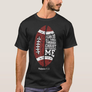 T-shirt Christian Football I Can Do All Things Religious F