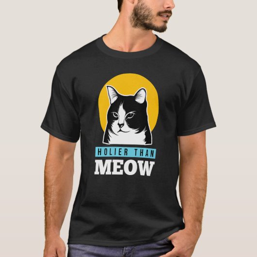 T-shirt Christian Funny Holier Than Meow Cute Cat Lover Pr (Devant)