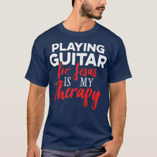 T-shirt Christian Guitarist Church Worship Guitar Player 1