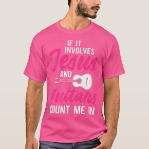 T-shirt Christian Guitarist Jesus Church Worship Guitar Pl