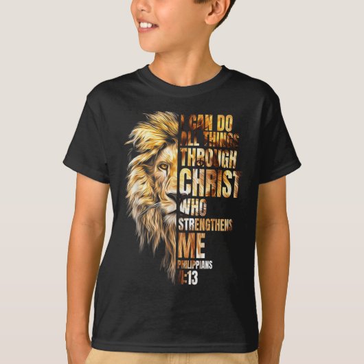T-shirt Christian I Can Do All Things Through Christ Lion (Devant)
