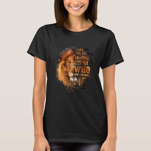 T-shirt Christian I Can Do All Things Through Christ Lion  (Devant)