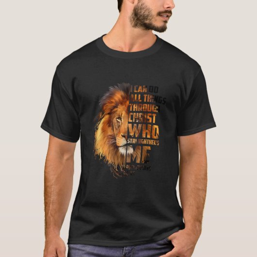 T-shirt Christian I Can Do All Things Through Christ Lion (Devant)