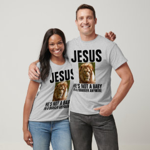 T-shirt Christian JÉSUS N'EST PLUS UN BÉBÉ, LION DE JUDAH