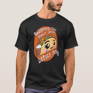 T-shirt Christian Mark Wanna Taco Bout Jesus Lettuce Prièr