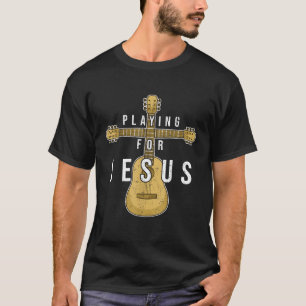 T-shirt Christian Music Guitariste Joueur Jésus Guitariste