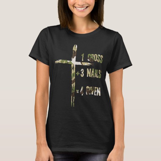 T-shirt Christian One Cross Plus Three Nails Equals Forgiv (Devant)