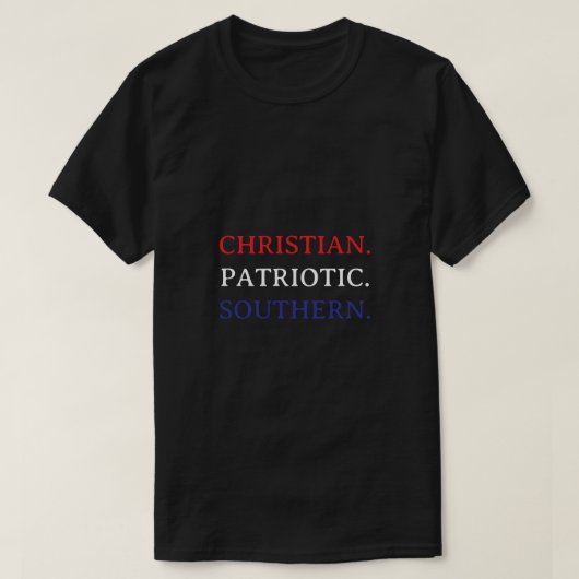 T-shirt Christian. Patriotic. Southern. (Design devant)