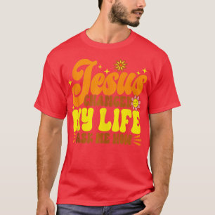 T-shirt Christian Retro Jésus A Changé Ma Vie Me Demandez 