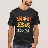 T-shirt Christian Smore More Jesus Less Me Camping Chocola (Devant)