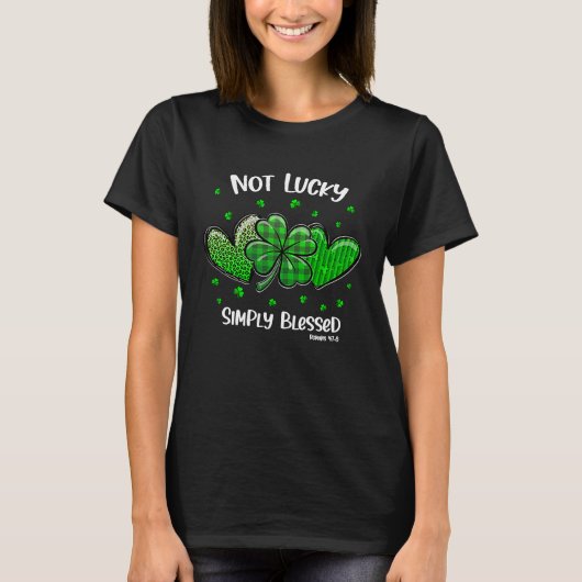 T-shirt Christian St Patricks Day Shamrock Not Lucky Simpl (Devant)