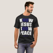 T-shirt Christian Tees  Know Jesus Know Peace (Devant entier)