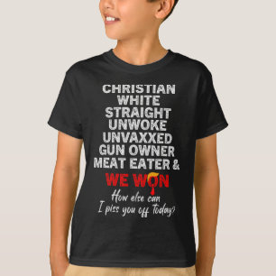 T-shirt Christian White Straight Unwoke Unvaxxed Propriéta
