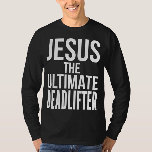 T-shirt Christian Workout Deadlift Weighting Jesus Wor (Devant)
