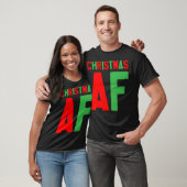 T-shirt Christmas Af - Cadeau de Noël (Unisexe)