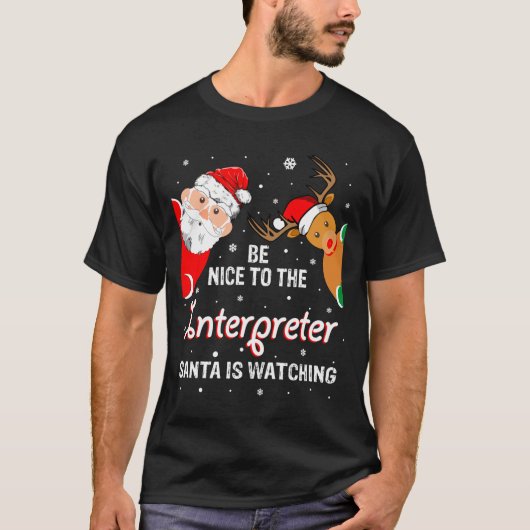T-shirt Christmas Be Nice To The Interpreter Santa Long Sl (Devant)