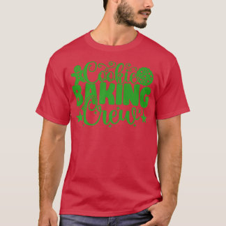 T-shirt Christmas Cookie Baking Crew Family Christmas Holi