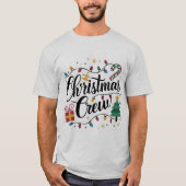 T-shirt Christmas Crew | Happy Christmas season (Devant)