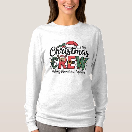 T-shirt Christmas Crew Making Memories Together | Cozy (Devant)