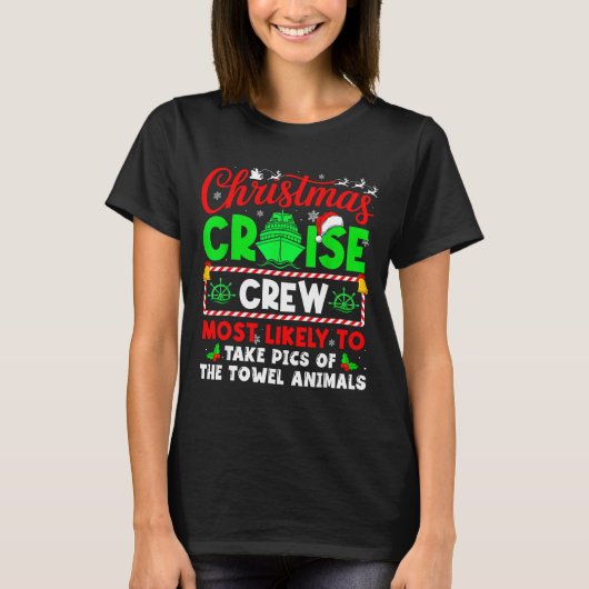 T-shirt Christmas Cruise Crew Most Likely To Take Cs Towel (Devant)