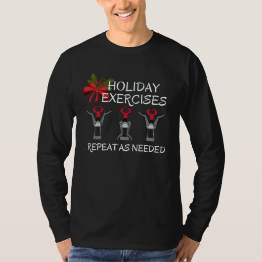 T-shirt Christmas Drinking Wine Exercise Corkscrew Workout (Devant)